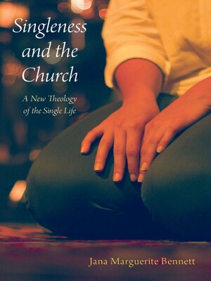 cover image of Singleness and the Church